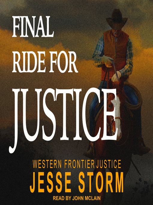 Title details for Final Ride For Justice by Jesse Storm - Wait list